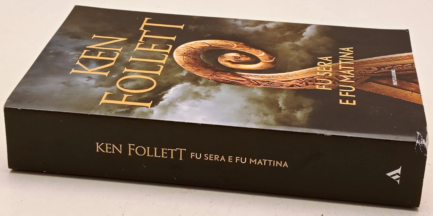 Fu sera e fu mattina - Ken Follett - Mondadori Edizione Speciale- 1a ed.- YFS180