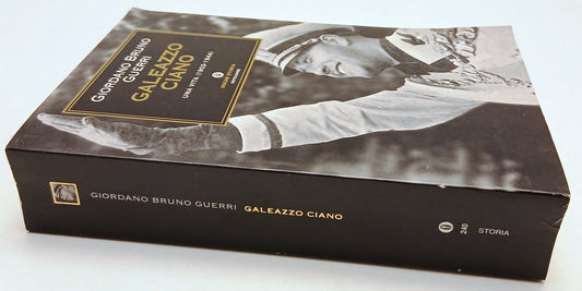 LS- GALEAZZO CIANO- GIORDANO BRUNO GUERRI- MONDADORI- OSCAR STORIA-- 2001- B-XFS