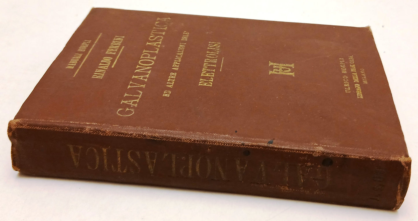 LZ- GALVANOPLASTICA - RINALDO FERRINI - HOEPLI - MANUALI -- 1892 - C - XFS