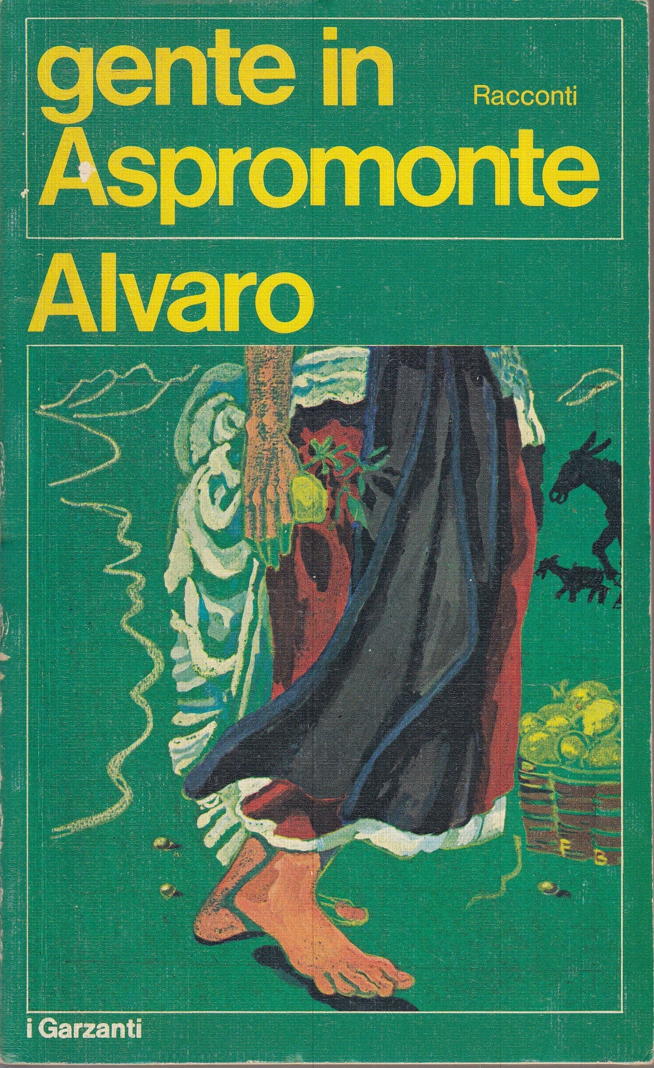 LN- GENTE IN ASRPOMONTE - CORRADO ALVARO - GARZANTI - 1a ED.- 1978- B- XFS