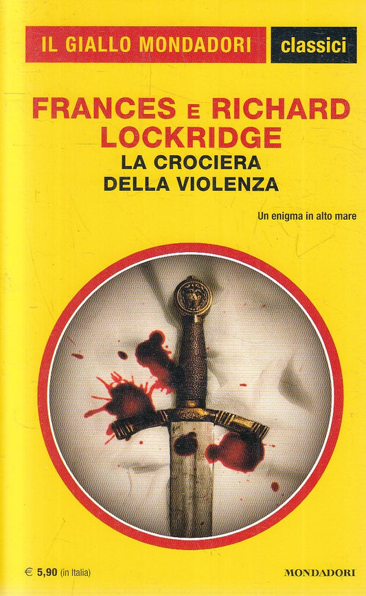 GIALLI MONDADORI CLASSICI N.1372 LA CROCIERA DELLA VIOLENZA- LOCKRIDGE- XFS