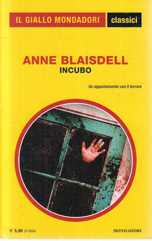 GIALLI MONDADORI CLASSICI N.1377 INCUBO - ANNE BLAISDELL - XFS