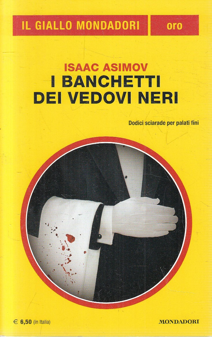 GIALLI MONDADORI ORO N.22 I BANCHETTI DEI VEDOVI NERI- ISAAC ASIMOV- B- XFS