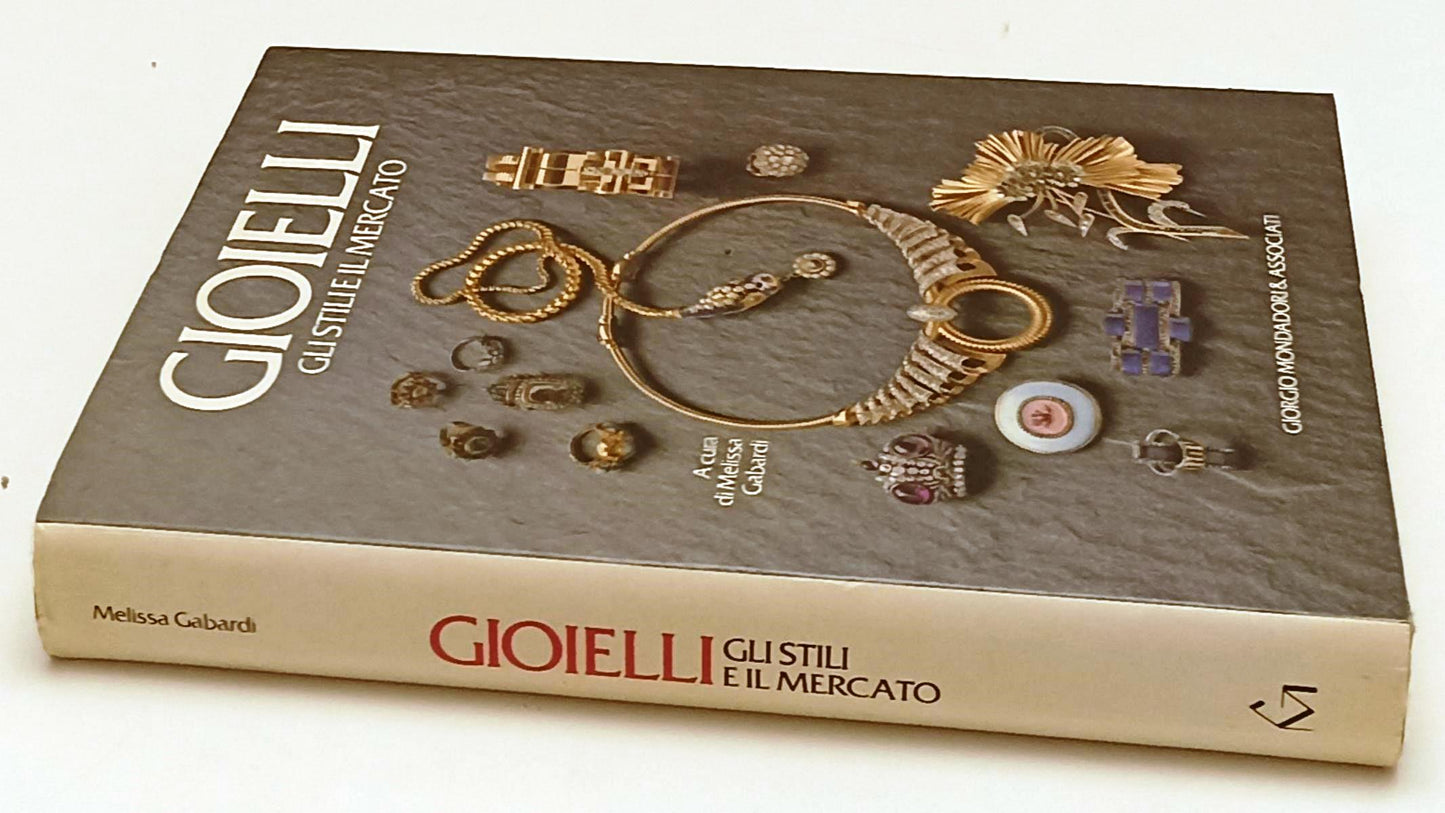 LT- GIOIELLI GLI STILI E IL MERCATO - GABARDI - MONDADORI --- 1984- CS- YFS74
