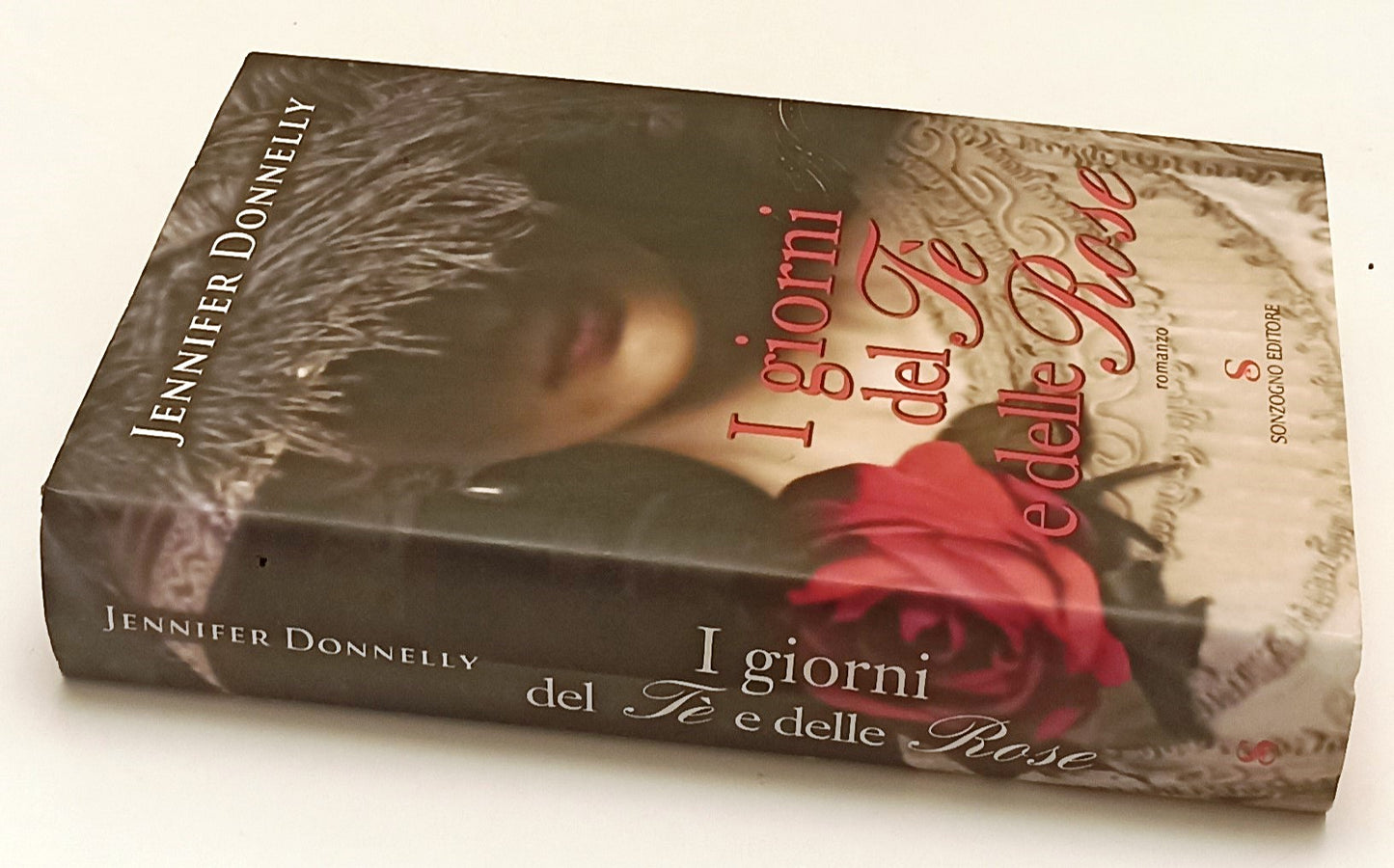 LN- I GIORNI DEL TE E DELLE ROSE - JENNIFER DONNELLY- SONZOGNO--- 2003- CS- ZFS1
