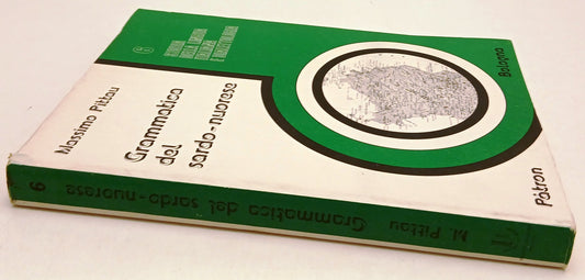 LZ- GRAMMATICA DEL SARDO-NUORESE - MASSIMO PITTAU - PATRON --- 1972 - B - ZFS68
