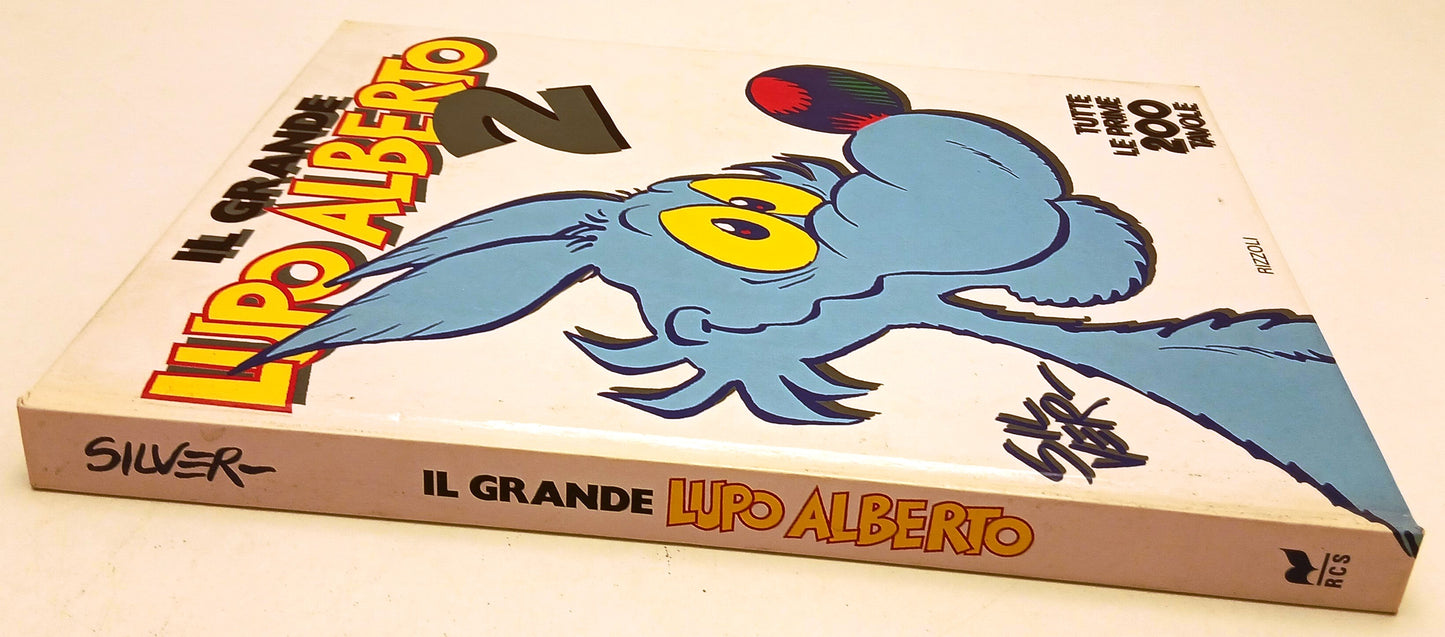 FC- IL GRANDE LUPO ALBERTO 2 CARTONATO - SILVER - RIZZOLI - 1a ED. 1990 - C- N25