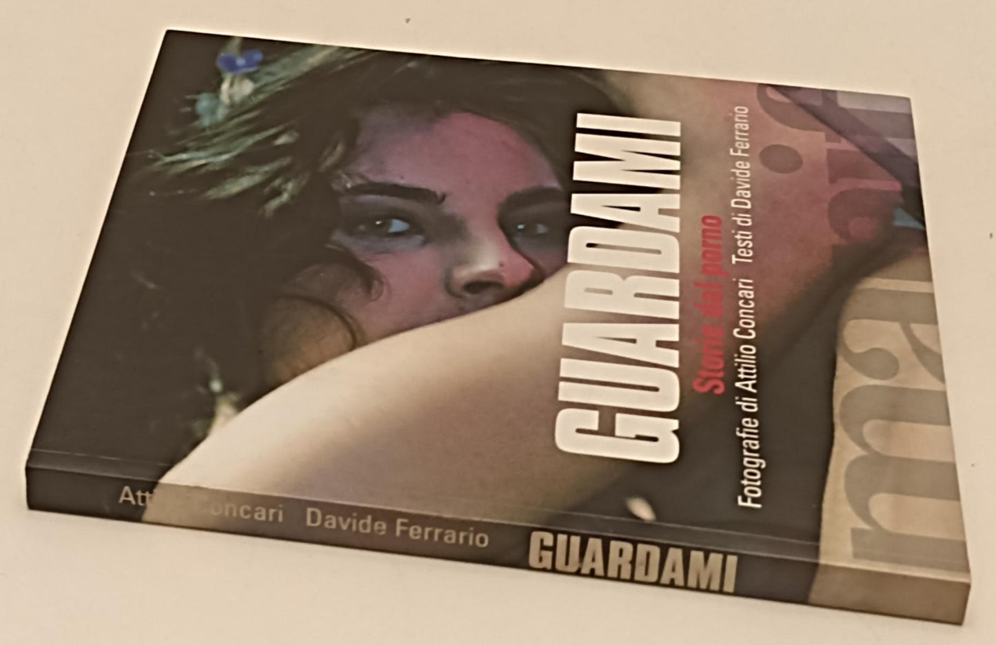 LX- GUARDAMI STORIE DEL PORNO - DAVIDE FERRARIO ATTILIO CONCARI- 1999- B- YFS394