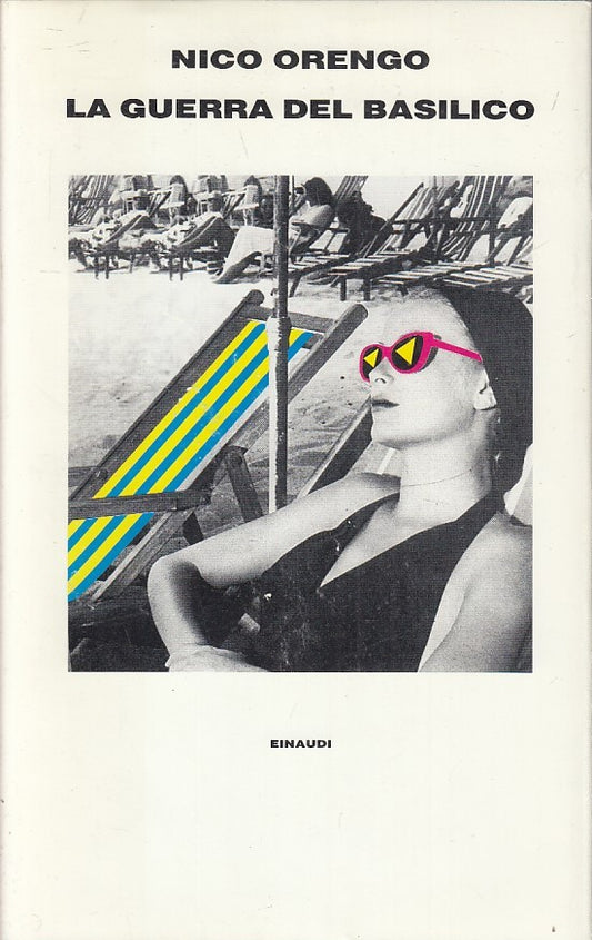 LA GUERRA DEL BASILICO - NICO ORENGO - EINAUDI -- 1a ED. - 1994 - CS - XFS