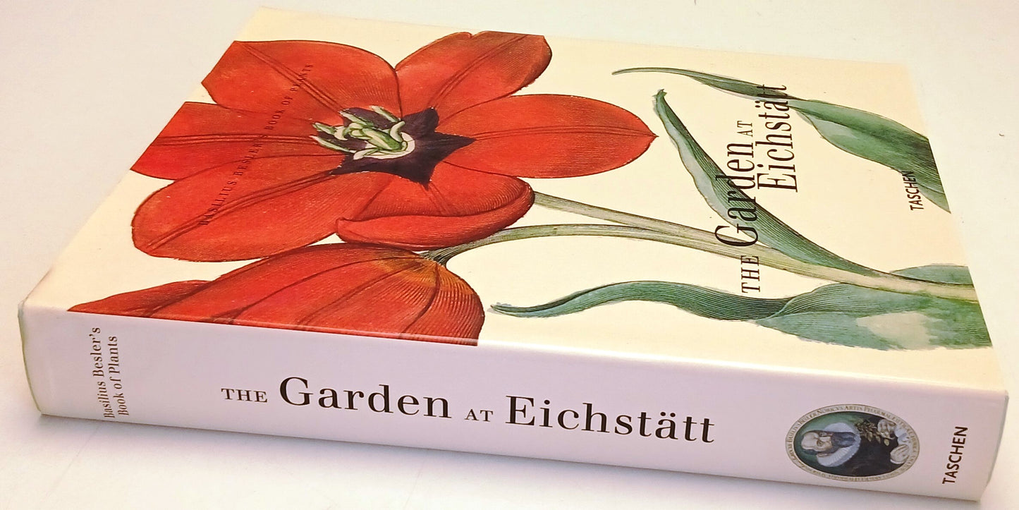 The Garden at Eichstatt Book fo Plants- Basilius Besler- Taschen- inglese-ZFS319