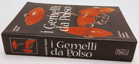 I Gemelli da polso Catalogo - Leonardo Volpini - Federico Motta - 1a ed.- ZFS127