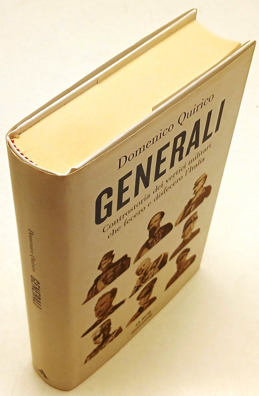 Generali Controstoria - Domenico Quirico - Mondadori Le Scie - 1a ed. - ZFS144