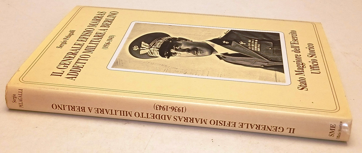 Il generale Efisio Marras addetto militare Berlino 1936-1943 - Pelagalli- ZFS252