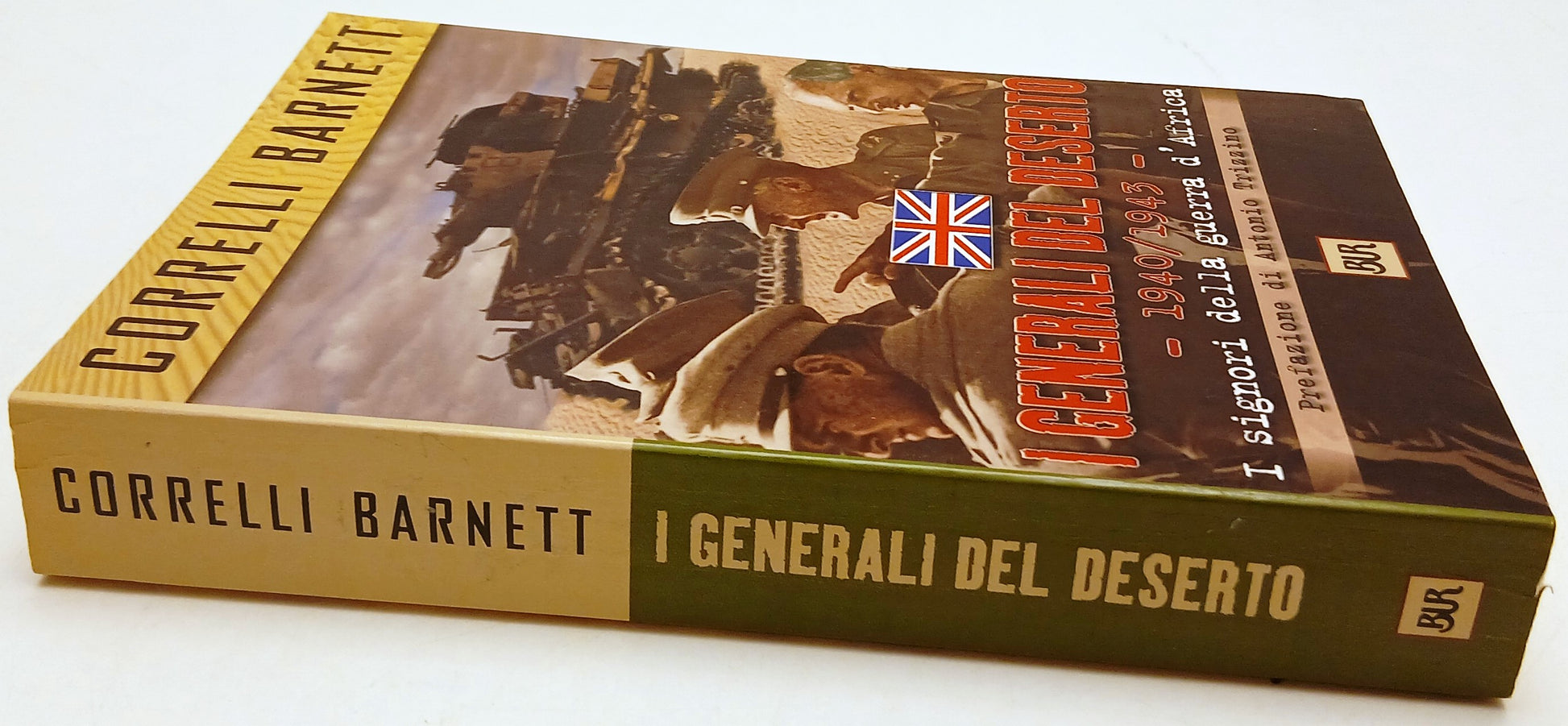 I Generali del deserto Guerra d'Africa - Barnett - Rizzoli Bur - 1a ed. - ZFS128