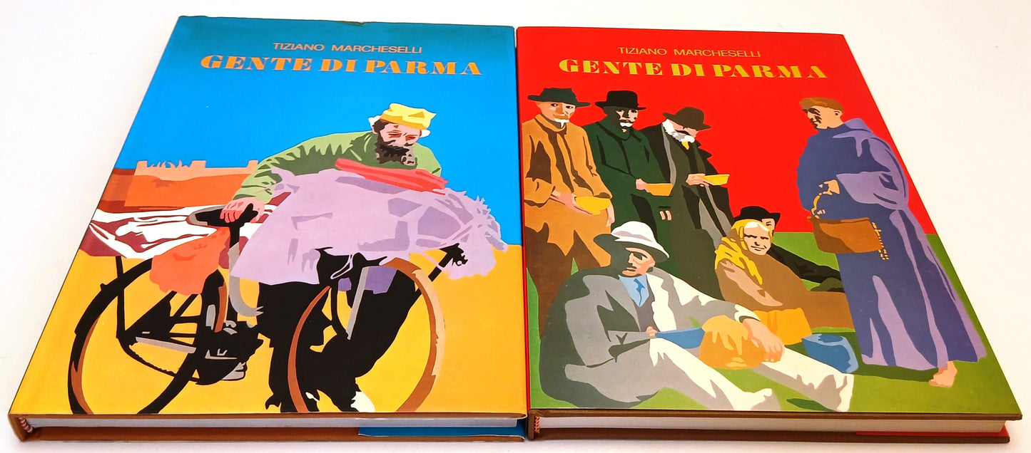 Gente di Parma 2 volumi - Tiziano Marcheselli - Umberto Nicoli - 1a ed. - WPR
