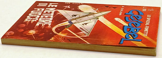 Gesebel n.19 Le meteore di fuoco - Corno - Lo spazial-fumetto - 1967 - C26