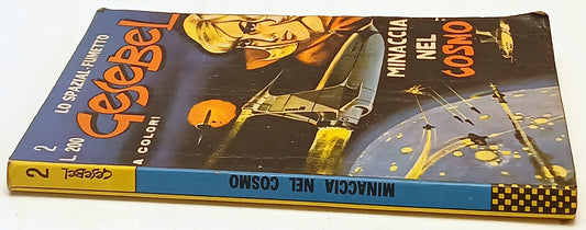 Gesebel n.2 Minaccia nel Cosmo Lo spazial  -Fumetto - Corno - 1a ed.- E26