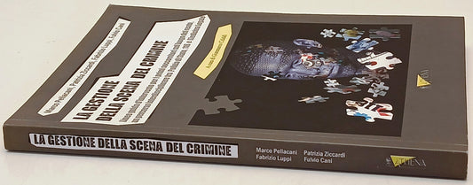 La gestione della scena del crimine - Pellacani Ziccardi- Athena- 1a ed.- ZFS227