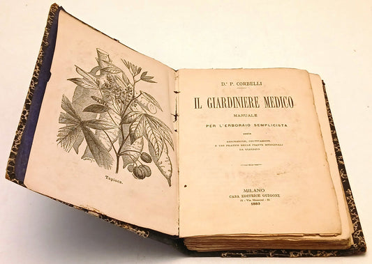 Il giardiniere medico Manuale Erborario - Corbelli - Guigoni - 1883 - XFS111