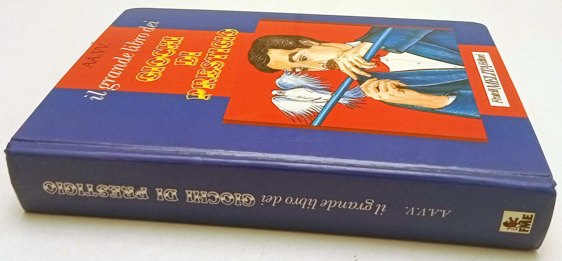 Il grande libro dei Giochi di Prestigio- Fratelli Melita Manuali Pratici- ZFS268