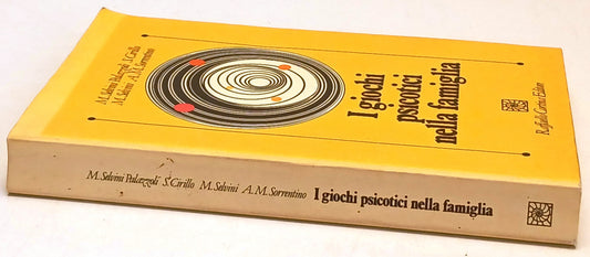 I giochi psicotici nella famiglia- Selvini Palazzoli- Raffaello Cortina - ZFS156