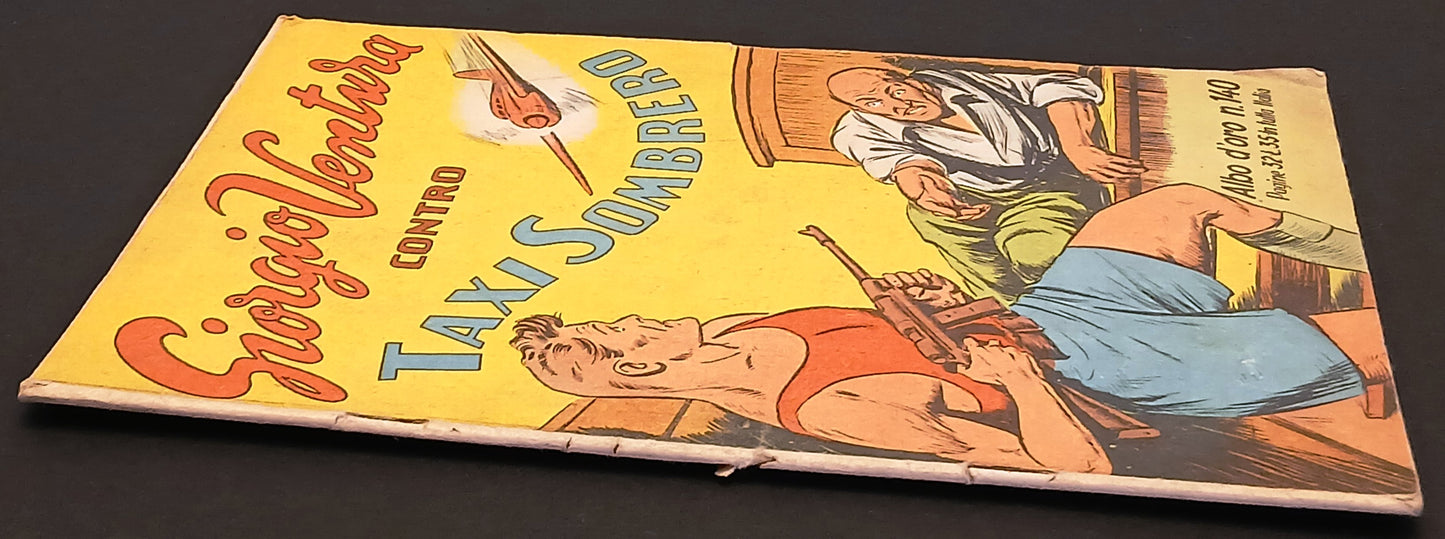 Albo d'oro n.140 Giorgio Ventura contro Taxi Sombrero - Mondadori - 1949 - H26