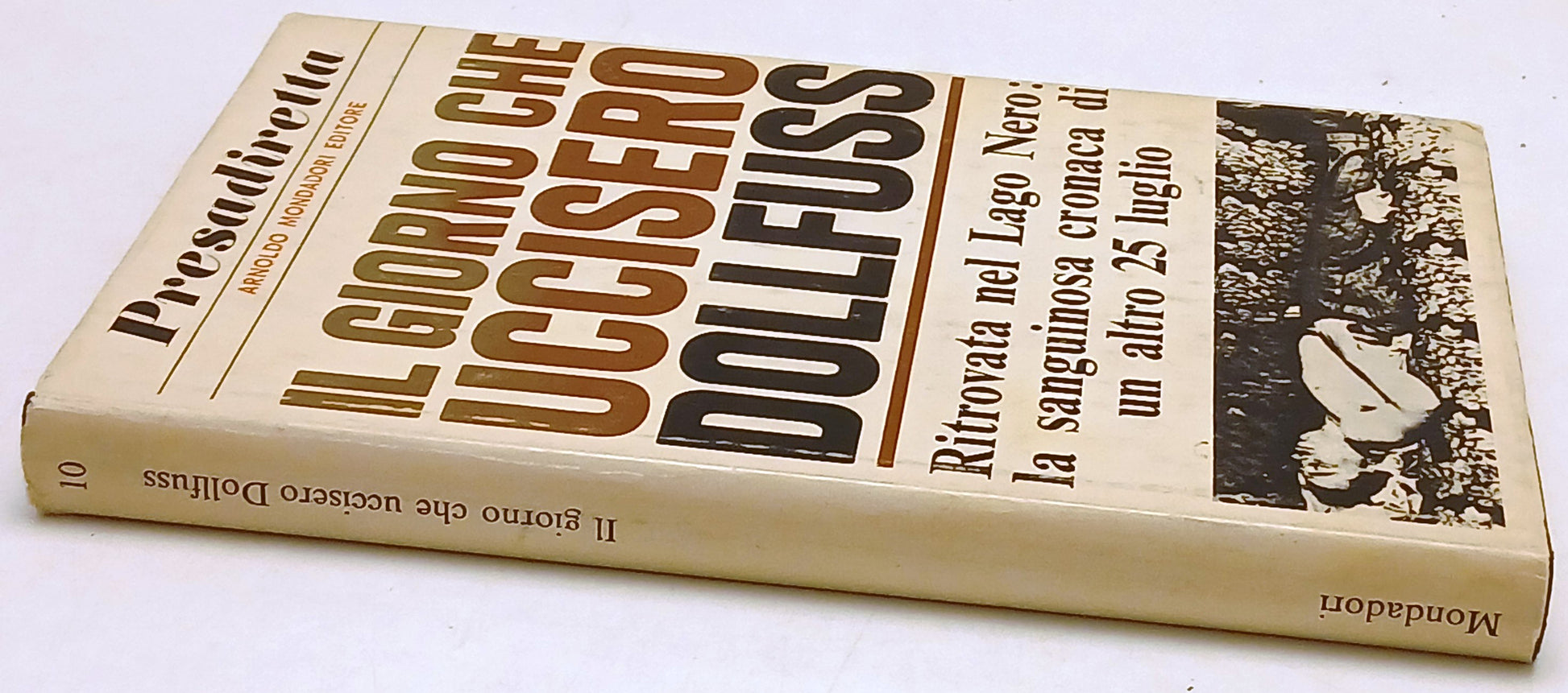 Il giorno che uccisero Dollfuss - Mondadori Presadiretta - 1a ed. - ZFS70