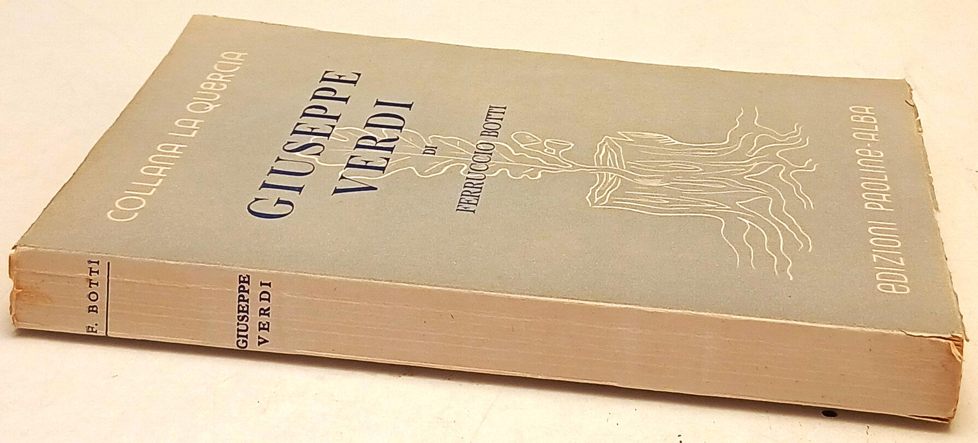 Giuseppe Verdi - Ferruccio Botti - Edizioni Paoline - con autografo - ZFS263