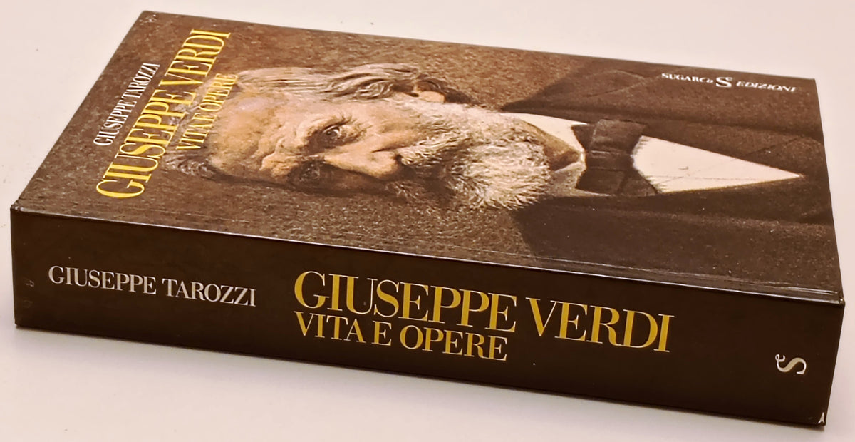 Giuseppe Verdi Vita e opere Di quell'amor - Tarozzi - SugarCo - 1a ed. - ZFS298