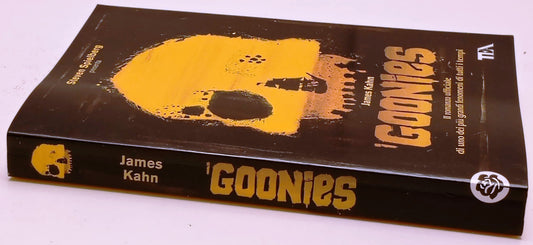 I Goonies - James Kahn Stephen Spielberg - Tea Edizione Speciale- 1a ed.- ZFS295
