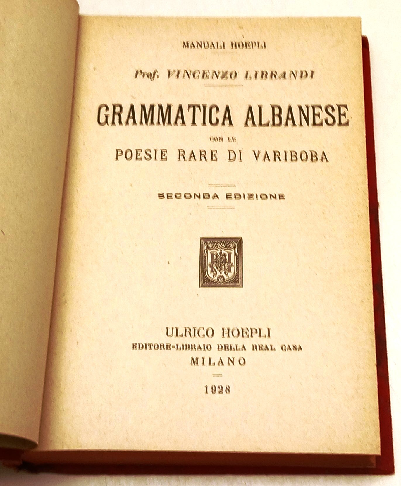 LZ- GRAMMATICA ALBANESE poesie rare VARIBOBA - LIBRANDI - HOEPLI--- 1928- C- XFS