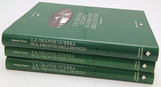 La grande guerra sul fronte dell'Isonzo 3 tomi - Antonio Sema- Goriziana- ZFS238
