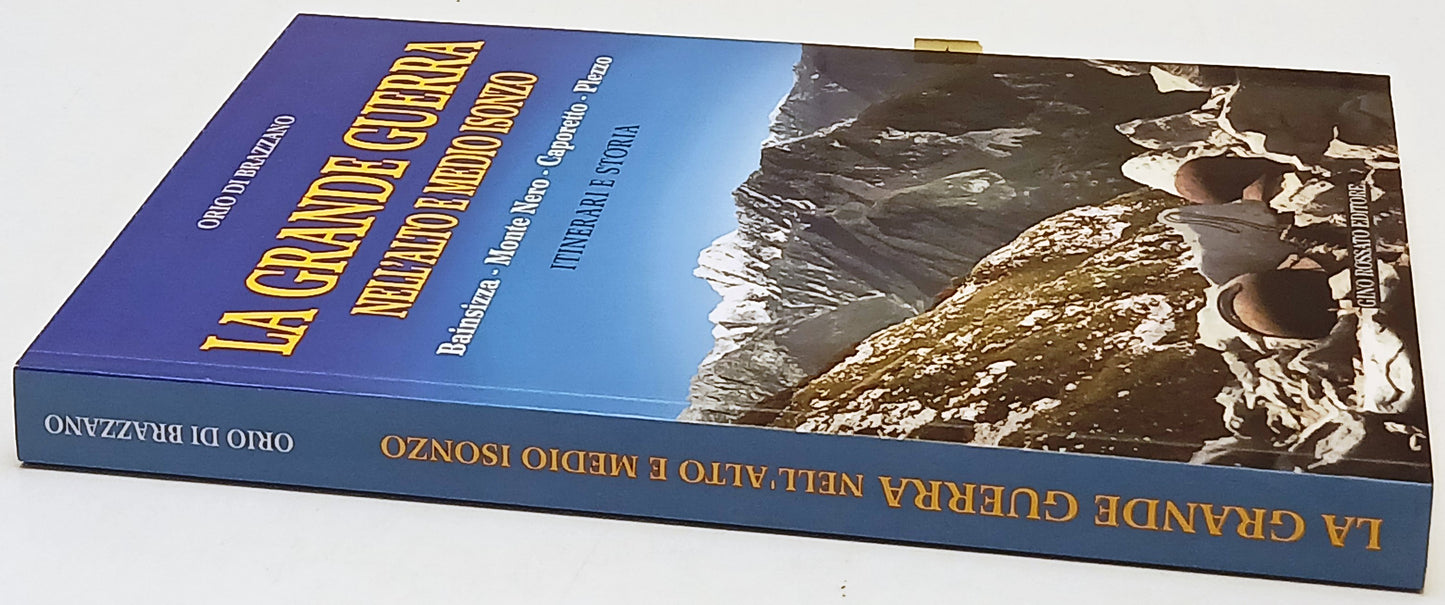 La grande guerra nell'alto e medio Isonzo- Orio di Brazzano- Rossato- 1a- ZFS228
