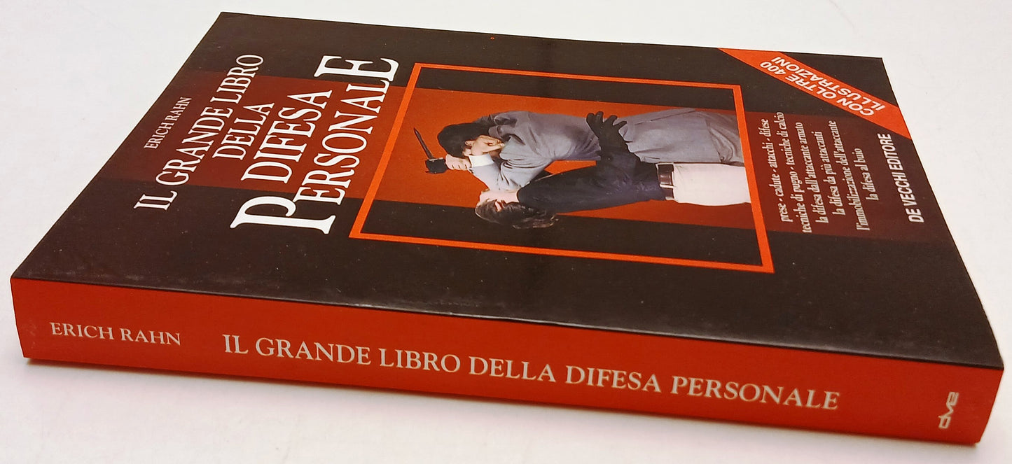 Il grande libro della Difesa Personale - Erich Rahn - De Vecchi - 1a ed.- ZFS128
