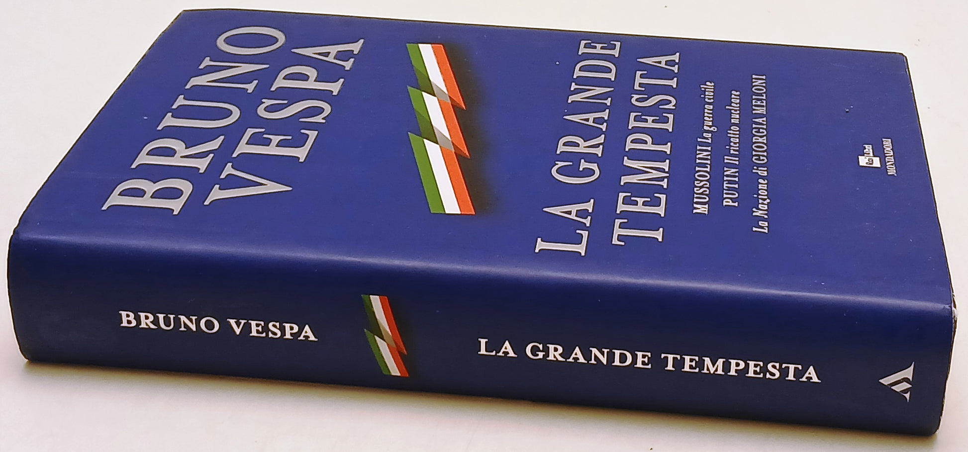 La grande tempesta Mussolini Putin Meloni- Bruno Vespa- Mondadori- 1a ed.-ZFS182X
