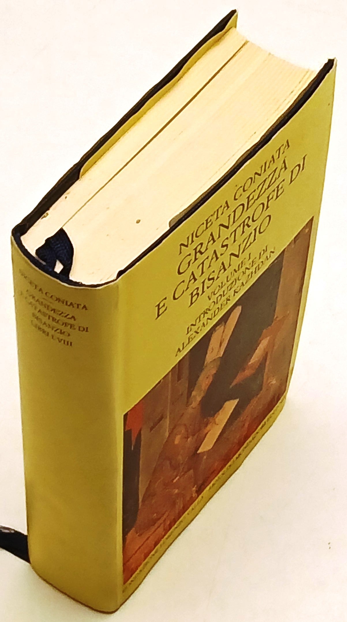 Grandezza e catastrofe di Bisanzio I- Niceta Coniata- Lorenzo Valla- 1a - ZFS189