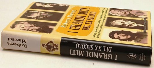 I Grandi Miti del XX secolo Marilyn Monroe - Maresci - Newton - 1a ed.- ZFS241