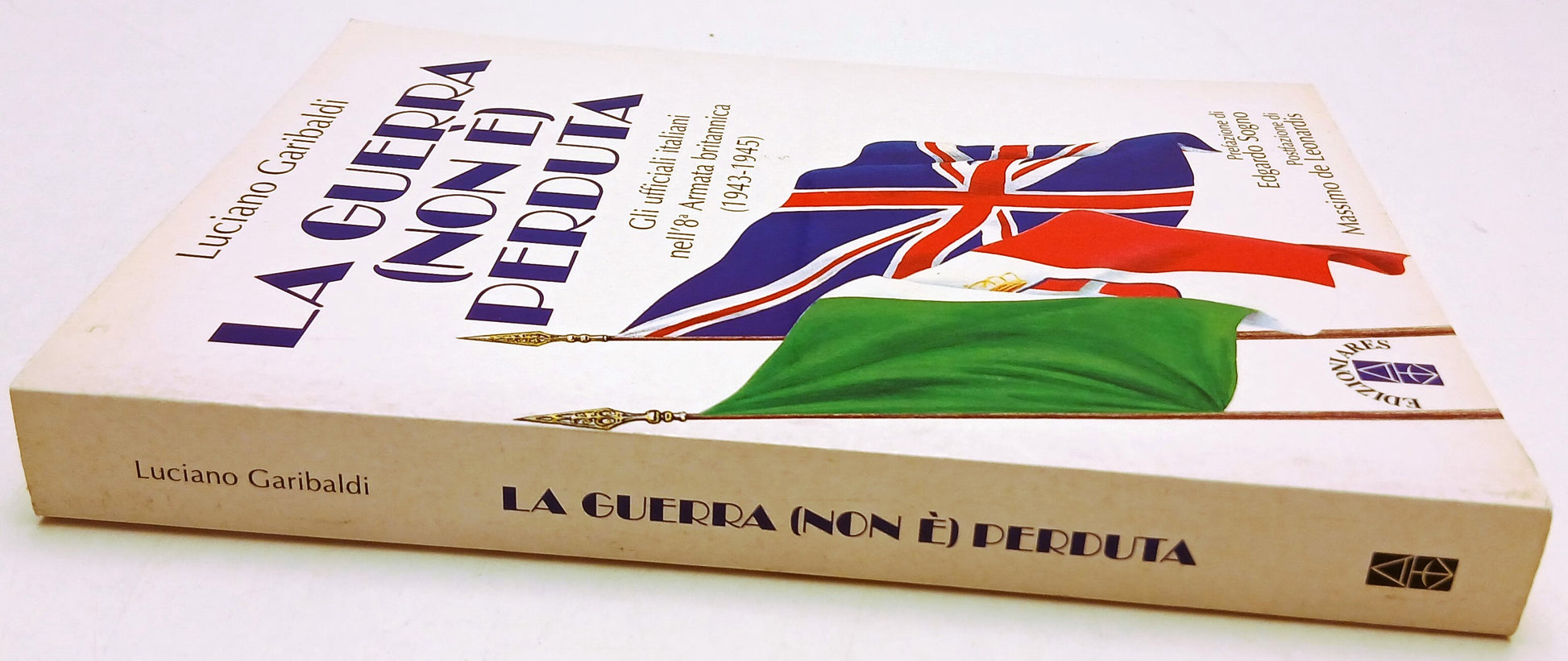 La guerra (non e') perduta - Luciano Garibaldi - Ares - 1a ed. - ZFS200