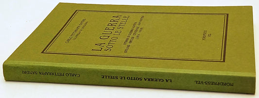 La guerra sotto le stelle - Fettarappa Sandri - Nordpress - 1a ed. 1995 - ZFS227