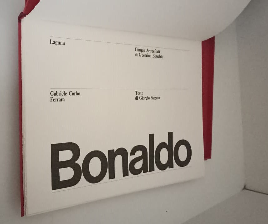 LIBRO D'ARTISTA - GUERRINO BONALDO LAGUNA CON 5 ACQUEFORTI ACQUAFORTE ORIGINALI