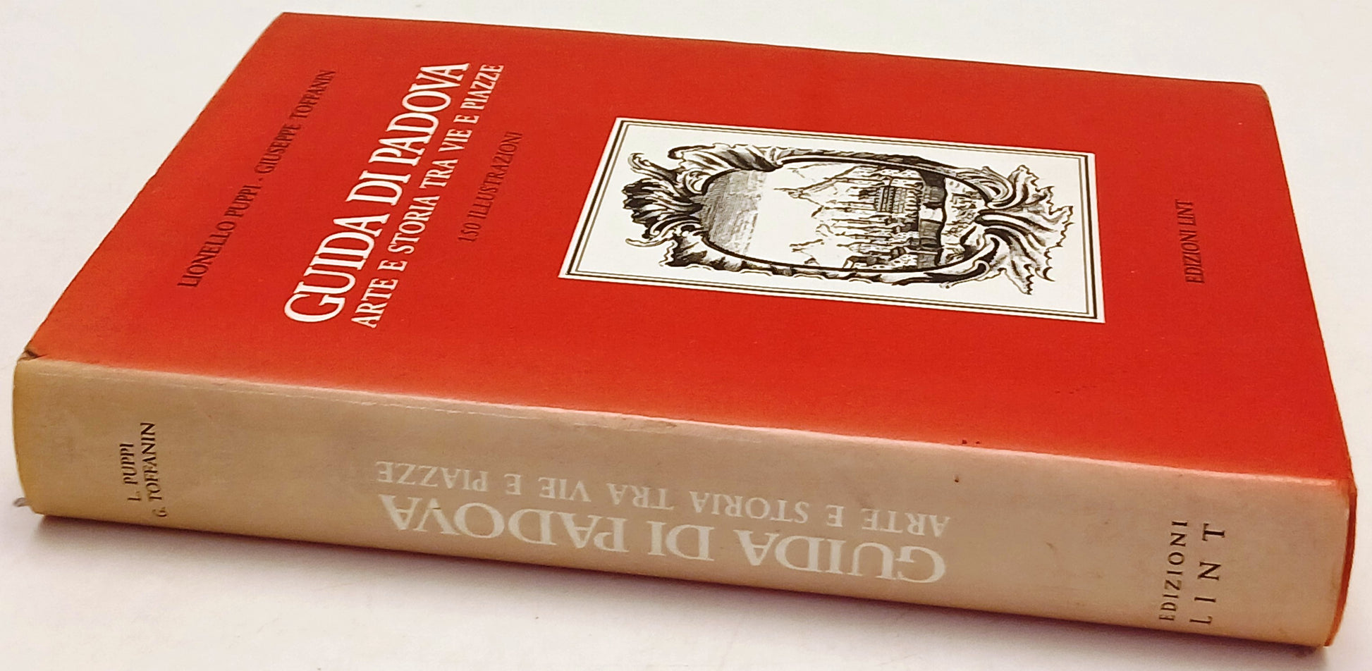 Giuda di Padova - Lionello Puppi Giuseppe Toffanin - Lint - 1a ed.- ZFS95
