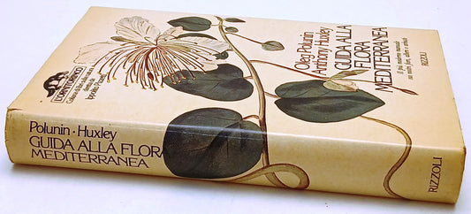 Guida alla flora mediterranea - Polunin Huxley - Rizzoli L'Ornitorinco - XFS142