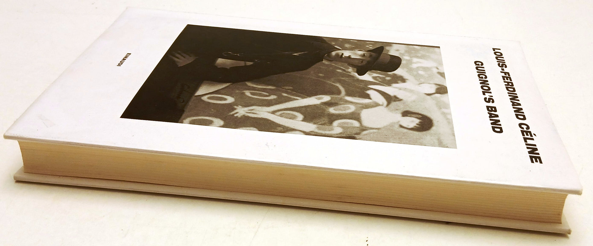Guignol's Band - Louis Ferdinand Celine - Einaudi - 1a ed. - XFS