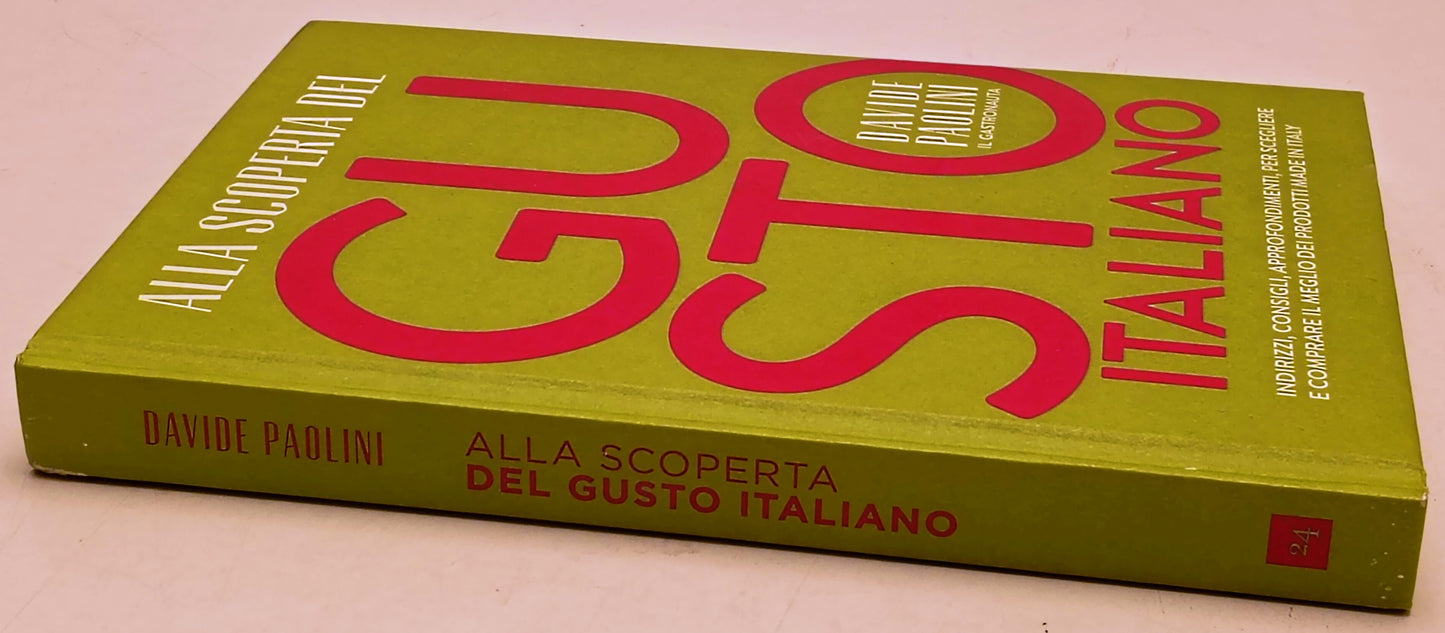 Alla scoperta del gusto italiano - Davide Paolini Gastronauta - 1a ed.- YFS460