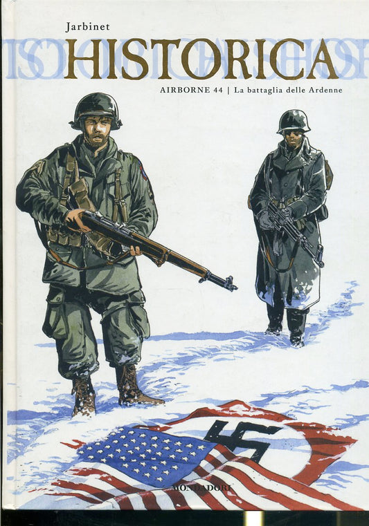 FV- HISTORICA N.1 AIRBORN 44 N.1 BATTAGLIA ARDENNE-- MONDADORI- 2018- C- PFX