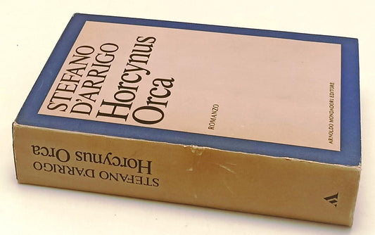 LN- HORCYNUS ORCA - STEFANO D'ARRIGO - MONDADORI -- 1a ED. - 1975 - CS - XFS137