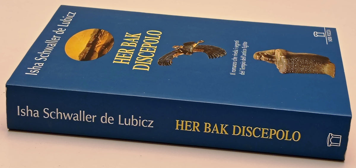 Her Bak Discepolo - Isha Schwaller de Lubicz - Neri Pozza - 1a ed. - XFS136