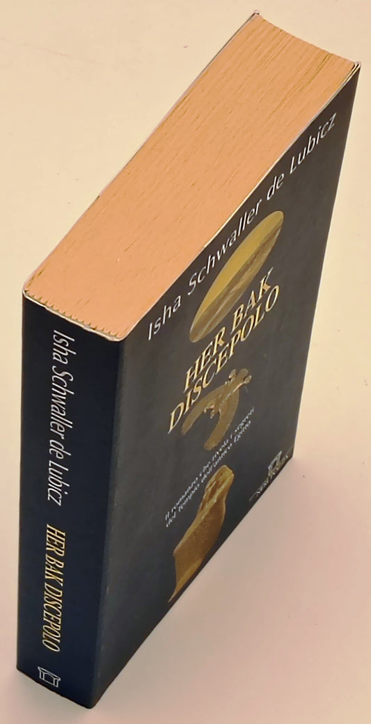 Her Bak Discepolo - Isha Schwaller de Lubicz - Neri Pozza - 1a ed. - XFS136