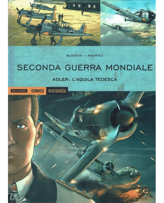 FV- HISTORICA N.80 SECONDA GUERRA MONDIALE ADLER L'AQUILA TEDESCA - MONDADORI- C- B24