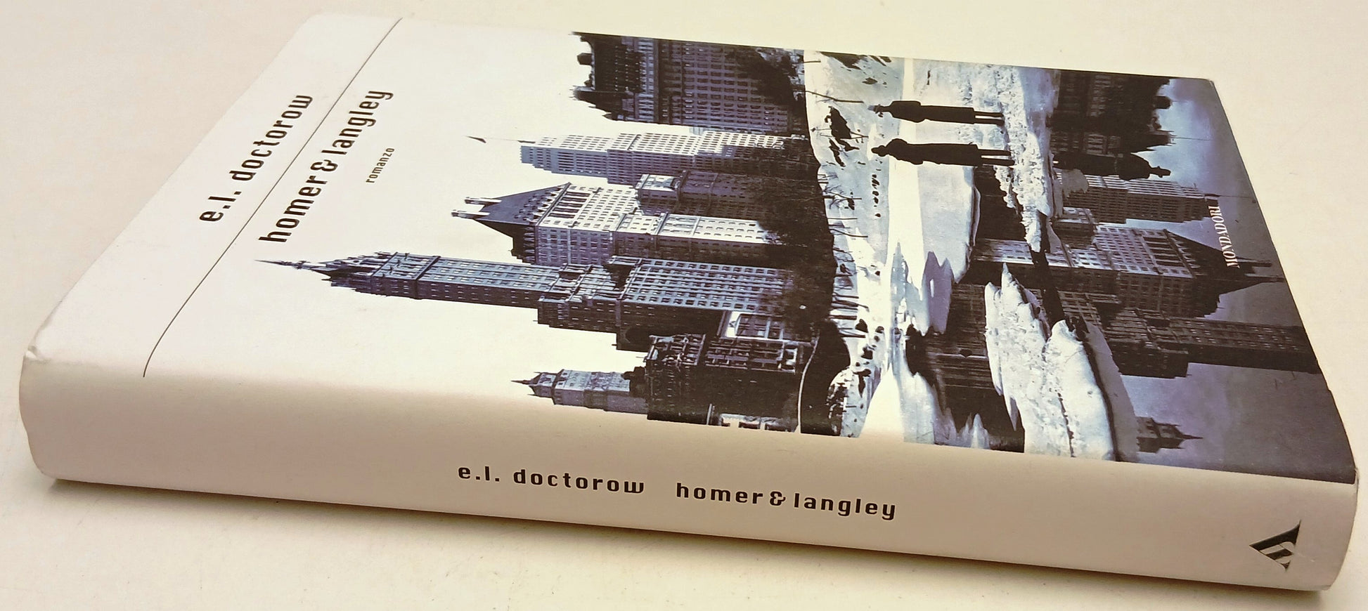 Homer & langley - E. L. Doctorow - Mondadori - 1a ed. - ZFS88